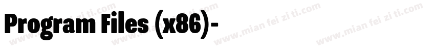 Program Files (x86)字体转换